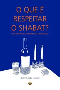 Livro O que é respeitar o shabat.